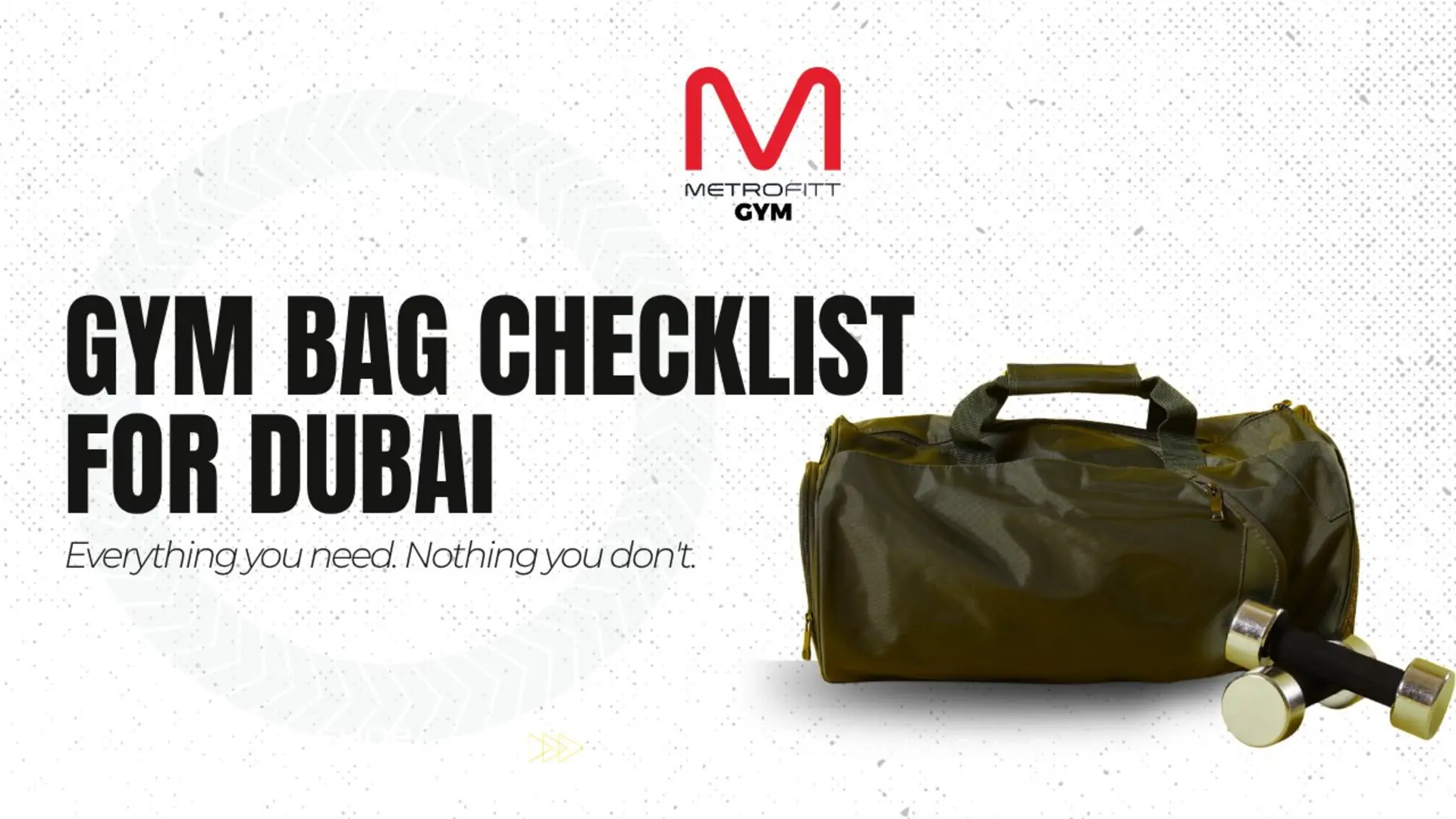 Gym bag checklist for Dubai with essential training items - METROFITT guide