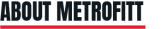 Learn about Metrofitt Gym
